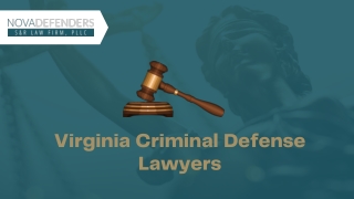 Hire the Best Virginia Criminal Defense Lawyer