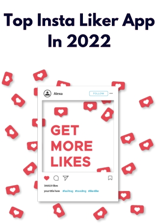 Top Insta Liker App In 2022