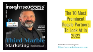The 10 Most Prominent Google Partners To Look At in 2022
