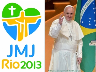 JMJ RIO 2013 (part 1) - Pope Francis in BRAZIL