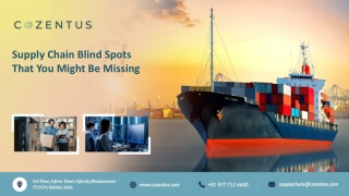 Supply Chain Blind Spots That You Might Be Missing