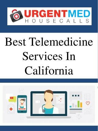 Best Telemedicine Services In California