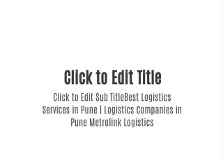 Best Logistics Services in Pune | Logistics Companies in Pune Metrolink Logistics