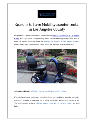 Get the Best Mobility Scooter Rental in Los Angeles County.