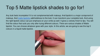 Top 5 Matte lipstick shades to go for!