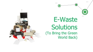 E-waste Solutions