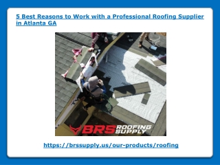 5 Best Reasons to Work with a Roofing Supplier in Atlanta GA