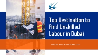 Top Destination to Find Unskilled Labour in Dubai