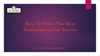 How To Select The Best Southampton Car Service