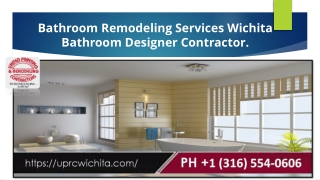 Bathroom Remodeling Services Wichita KS, Bathroom Designer Contractor.