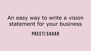 An easy way to write a vision statement for your business