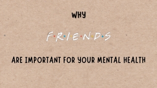 Why Friends Are Important For Your Mental Health