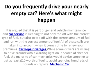 Do you frequently drive your nearly empty car? Here's what might happen