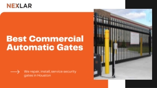 Best Commercial Automatic Gates