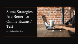 Some Strategies Are Better for Online Exams / Test​