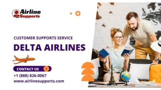 1-888-826-0067 -Dial Delta Airlines Flight Booking Number-Get your next flight