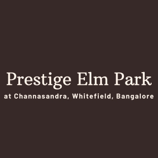 Prestige Elm Park Channasandra Whitefield Bangalore E brochure