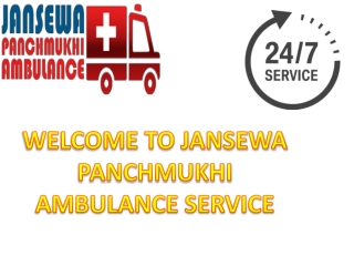 Jansewa Panchmukhi Ambulance in Patna and Kolkata -Emergency Case Deals with All Medical Facilities
