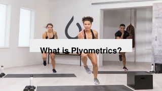 What is Plyometrics_