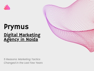 5 Reasons Marketing Tactics Changed in the Last Few Years