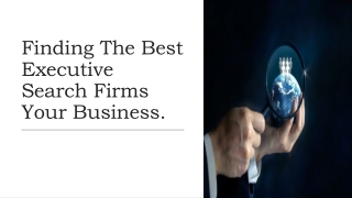 Finding The Best Executive Search Firms Your Business