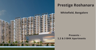 Prestige Roshanara Whitefield Bangalore -E-Brochure