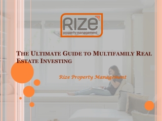 The Ultimate Guide to Multifamily Real Estate Investing