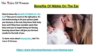 Benefits Of Nibble On The Ear
