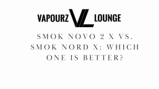 Smok Novo 2 X Vs. Smok Nord X Which One Is Better