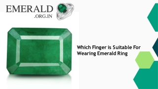 Which Finger is Suitable For Wearing Emerald