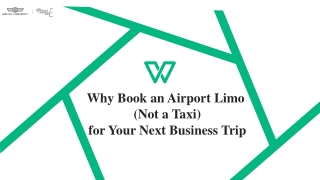 Why Book an Airport Limo (Not a Taxi) for Your Next Business Trip