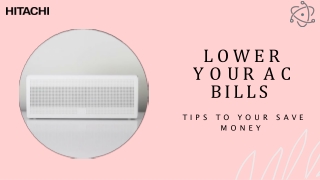 Four Tips to Lower Your AC Bills & Save Money