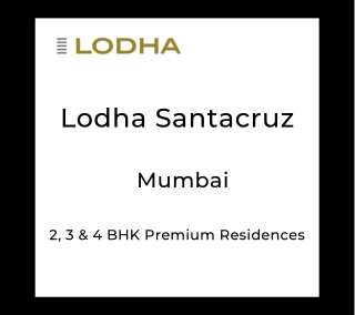 Lodha Santacruz Mumbai | E-Brochure