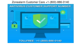 Zonealarm Customer Service   1(800) 886 0140