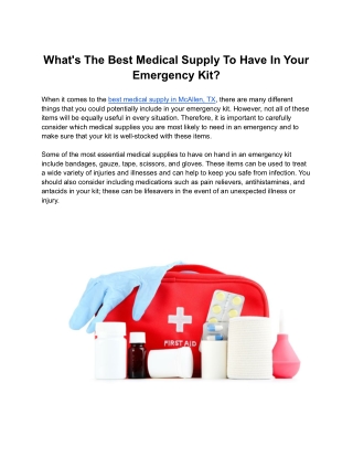 What's The Best Medical Supply To Have In Your Emergency Kit?