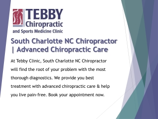 South Charlotte NC Chiropractor | Advanced Chiropractic Care