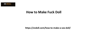 How to Make Fuck Doll Sndoll.com