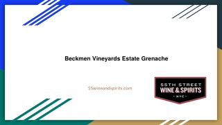 Beckmen Vineyards Estate Grenache