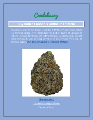 Buy Indica Cannabis Online in Ontario  Candelivery.online
