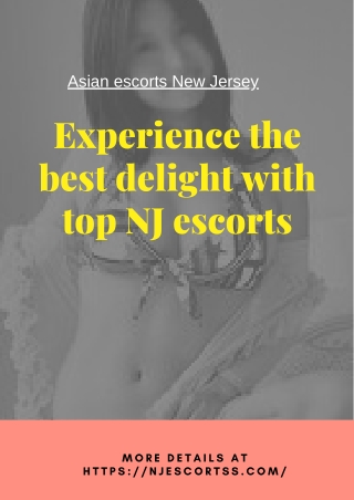 Experience the best delight with top NJ models