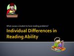 Individual Differences in Reading Ability