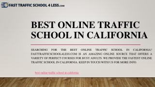 Best Online Traffic School In California | Fasttrafficschool4less.com