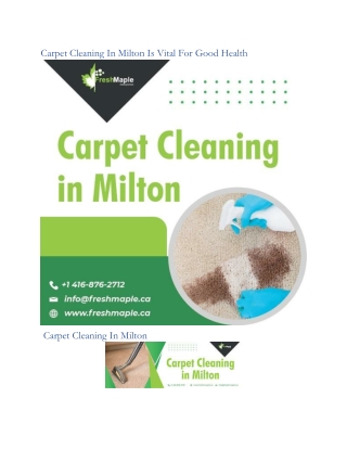 Carpet Cleaning In Milton Is Vital For Good Health