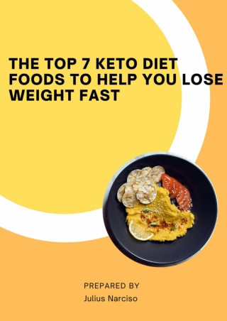 The Top 7 Keto Diet Foods to Help You Lose Weight Fast