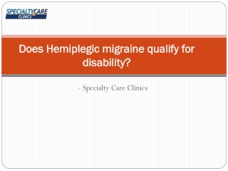Does Hemiplegic migraine qualify for disability?