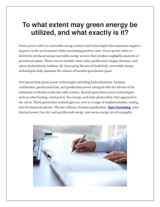 To what extent may green energy be utilized, and what exactly is it?