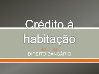 Crédito à habitação