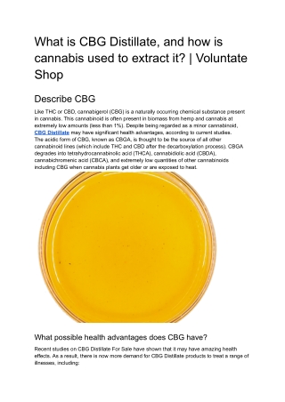 What is CBG Distillate, and how is cannabis used to extract it? | Voluntate Shop