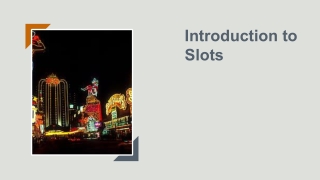 Introduction to Slots 5