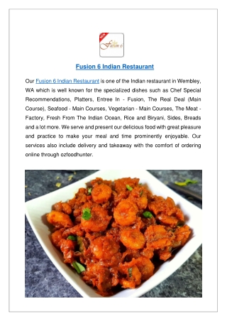 Upto 15% offer order now - Fusion 6 Indian Restaurant Menu